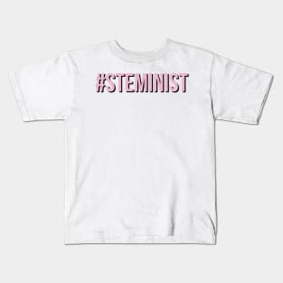 #steminist Kids T-Shirt
